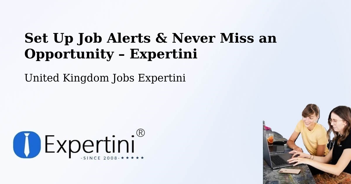 Job Alerts Guide – Get Notified About New Jobs in Settle - Settle, United Kingdom Jobs Expertini