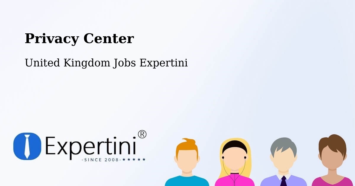 Privacy Center - United Kingdom Jobs Expertini